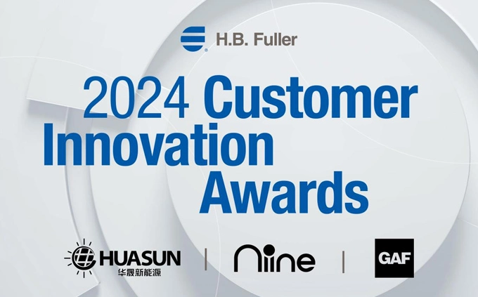 Huasun Wins Customer Innovation Award from H.B. Fuller for Its Pioneering Application in Solar Industry