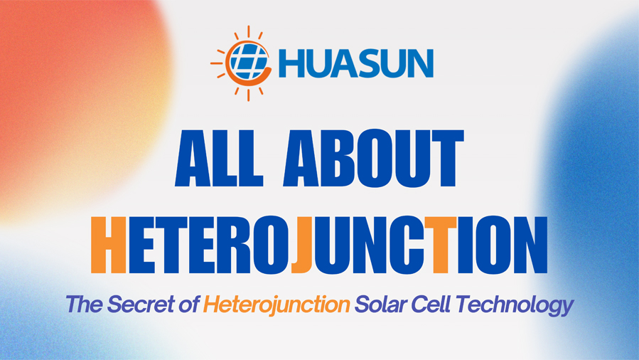 all-about-hjt-the-secret-of-heterojunction-solar-cell-technology-00.jpg